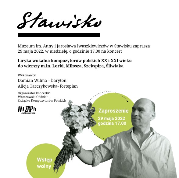 Plakat Muzeum im. Anny i Jarosława Iwaszkiewiczów w Stawisku zaprasza 29 maja o godz. 17:00 na koncert. Na zdjęciu Jarosław Iwaszkiewicz z bukietem kwiatów.